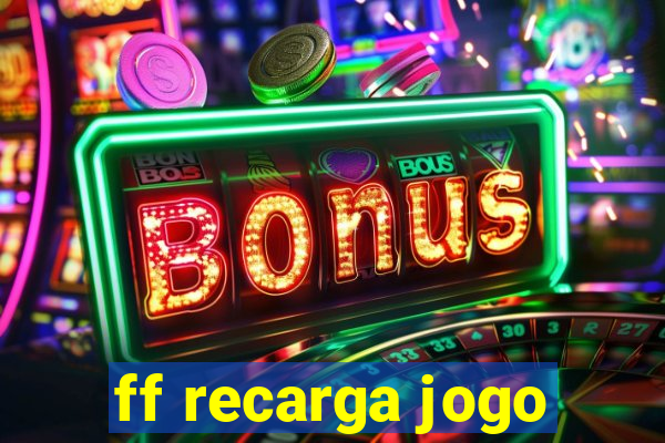 ff recarga jogo